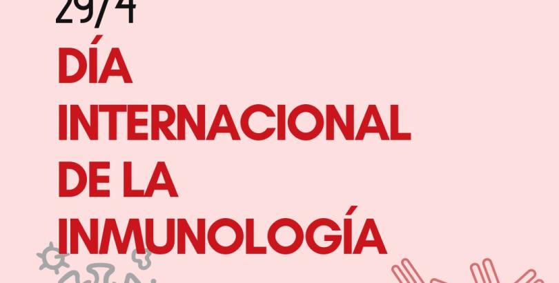 29 de abril. Día Internacional de la Inmunología