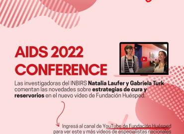 Cura y reservorios del VIH en AIDS2022 por Natalia Laufer y Gabriela Turk